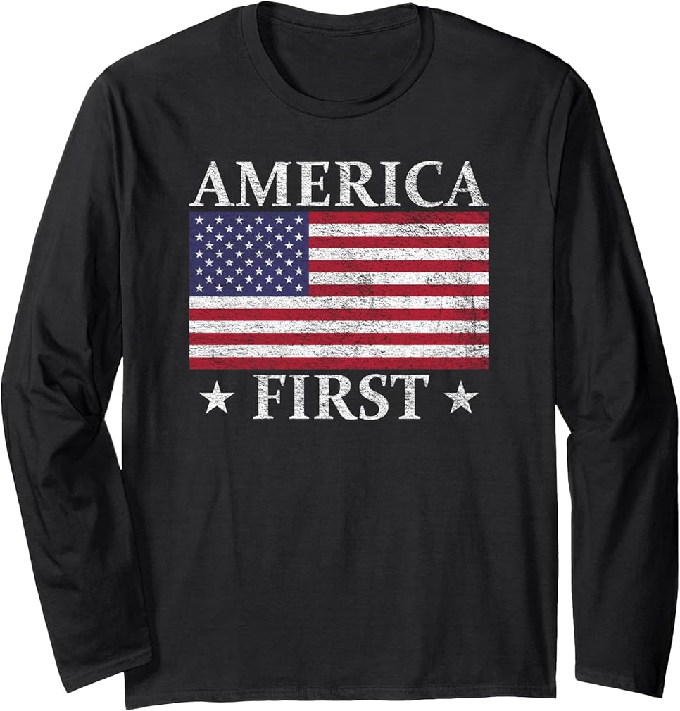 AMERICA FIRST USA AMERICAN FLAG PATRIOT STARS AND STRIPES Long Sleeve T-Shirt