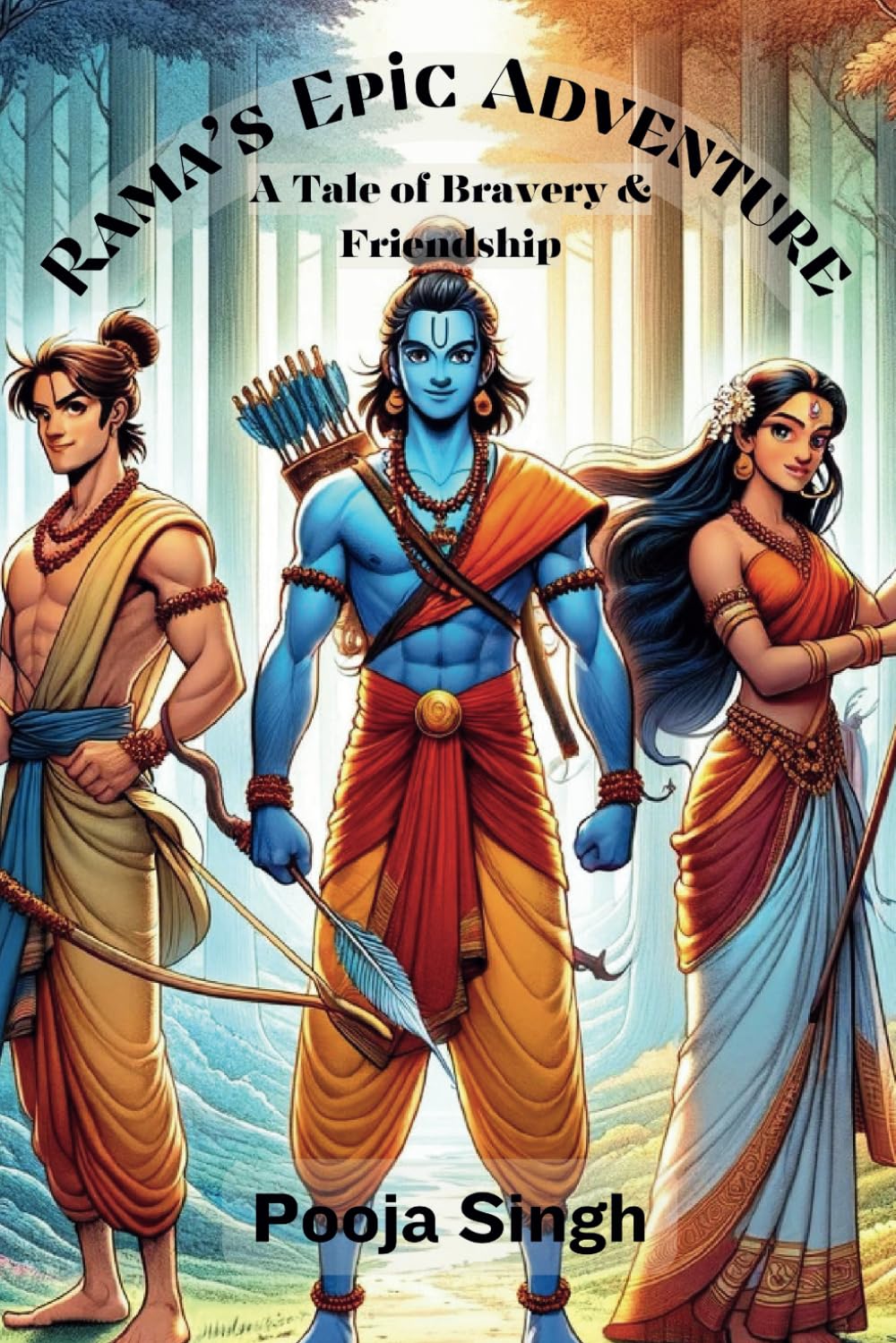Rama's Epic Adventure: A Tale of Bravery and Friendship (Divine Tales: Adventures of Hindu Gods and Goddesses)