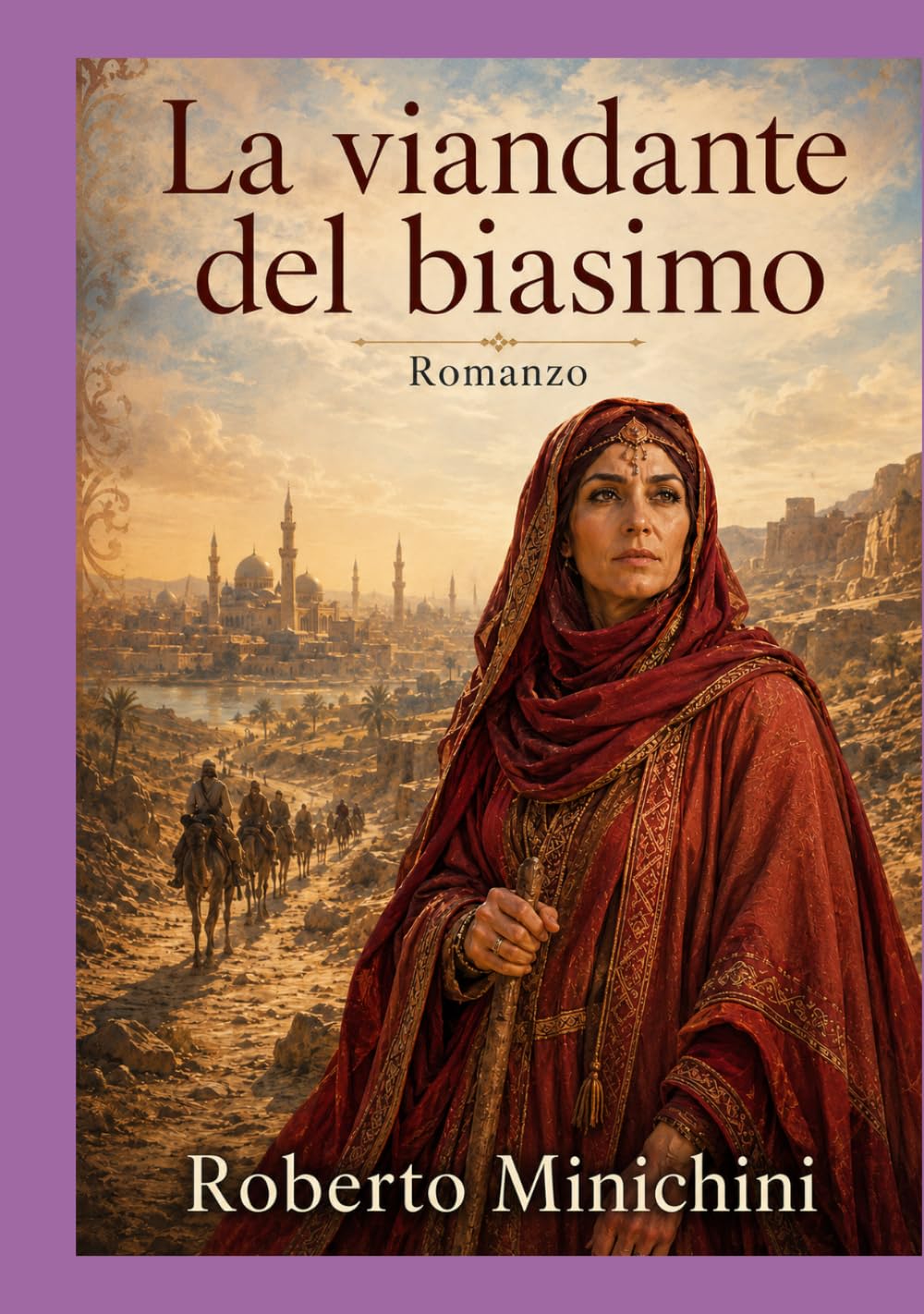 La viandante del biasimo: Romanzo