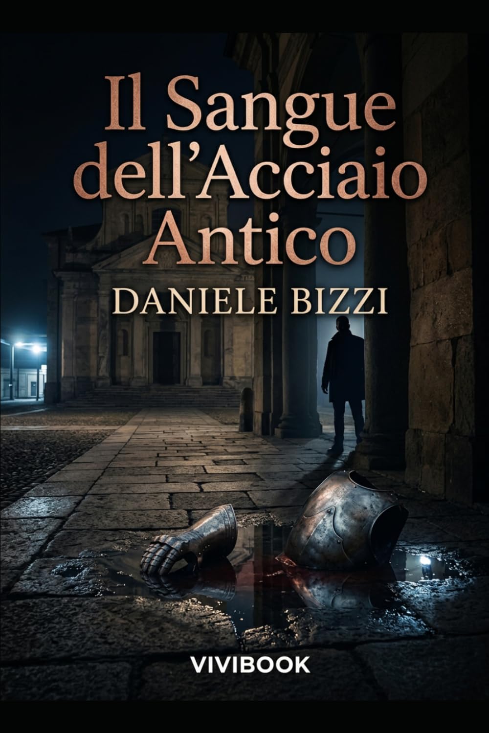 Il Sangue dell'Acciaio Antico (Le avventure di un Carabiniere)