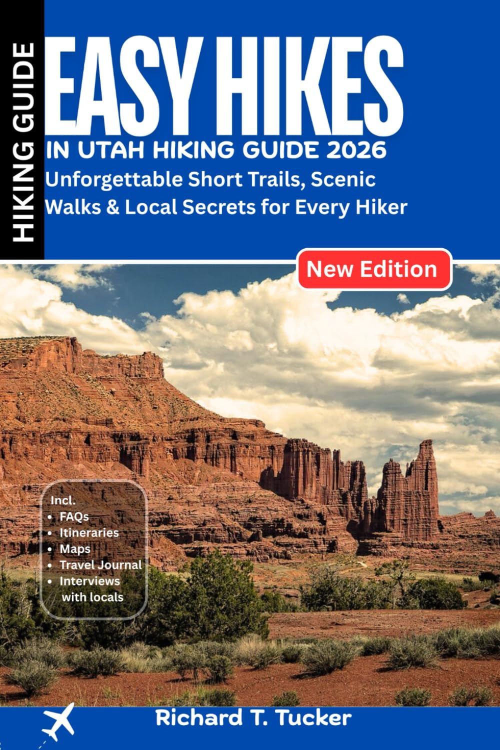 Easy Hikes in Utah Hiking Guide 2026: Unforgettable Short Trails, Scenic Walks & Local Secrets for Every Hiker