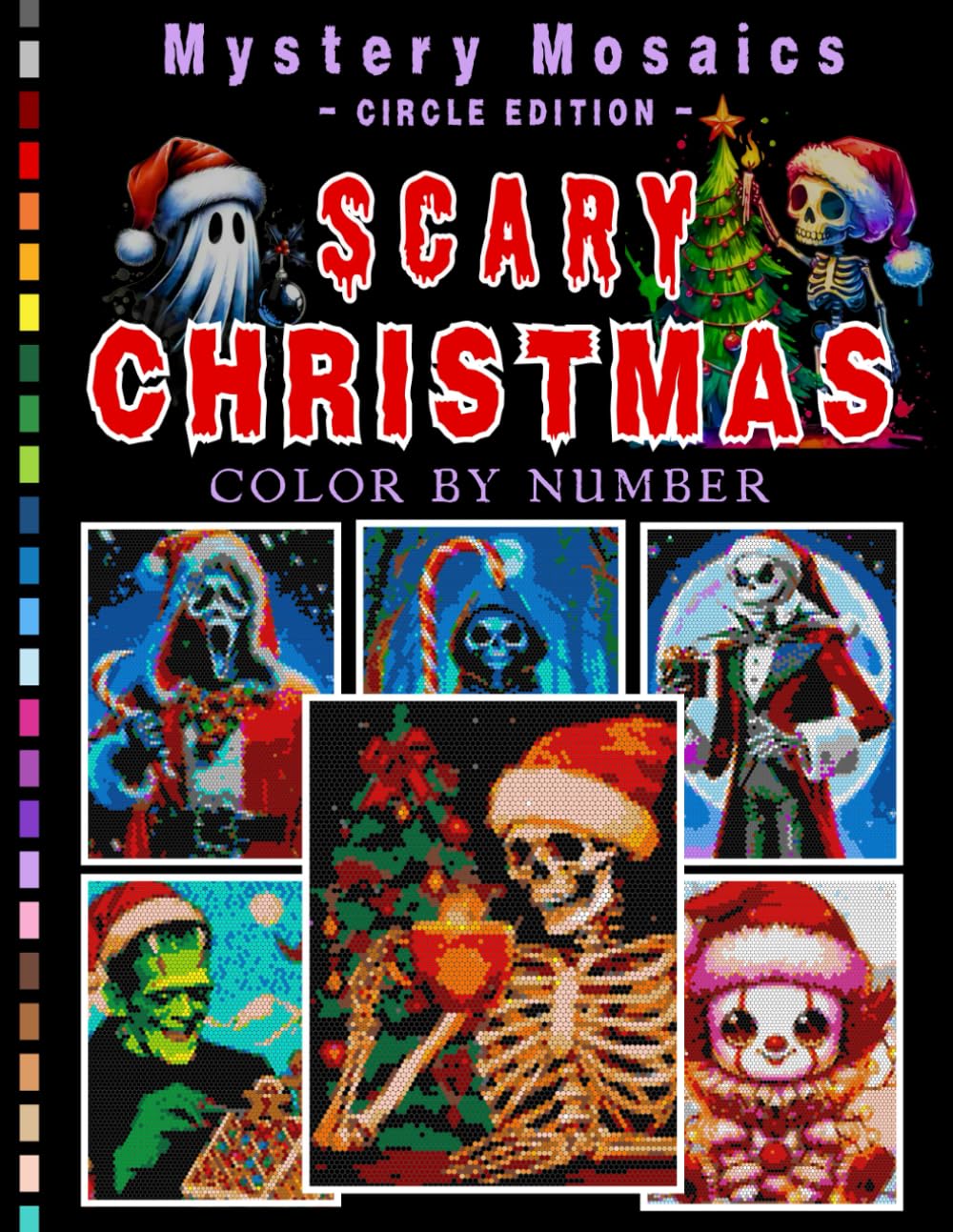 Scary Christmas Mystery Mosaic Color by Number for Adults: Dark Holiday Coloring Book with Gothic Christmas Creatures and Eerie Winter Designs