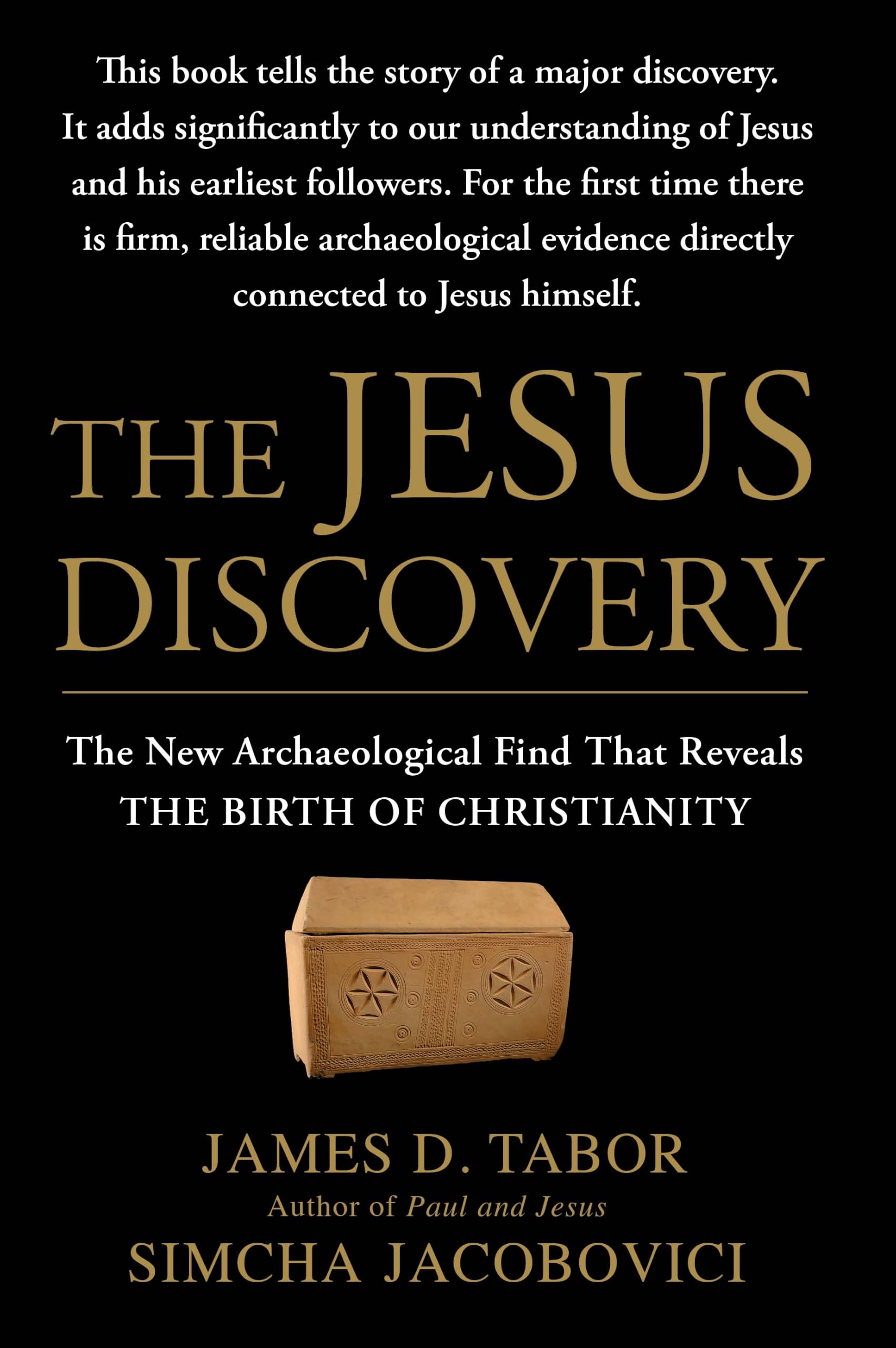 The Jesus Discovery: The New Archaeological Fin. Tabor, Jacobovici, Culp<|