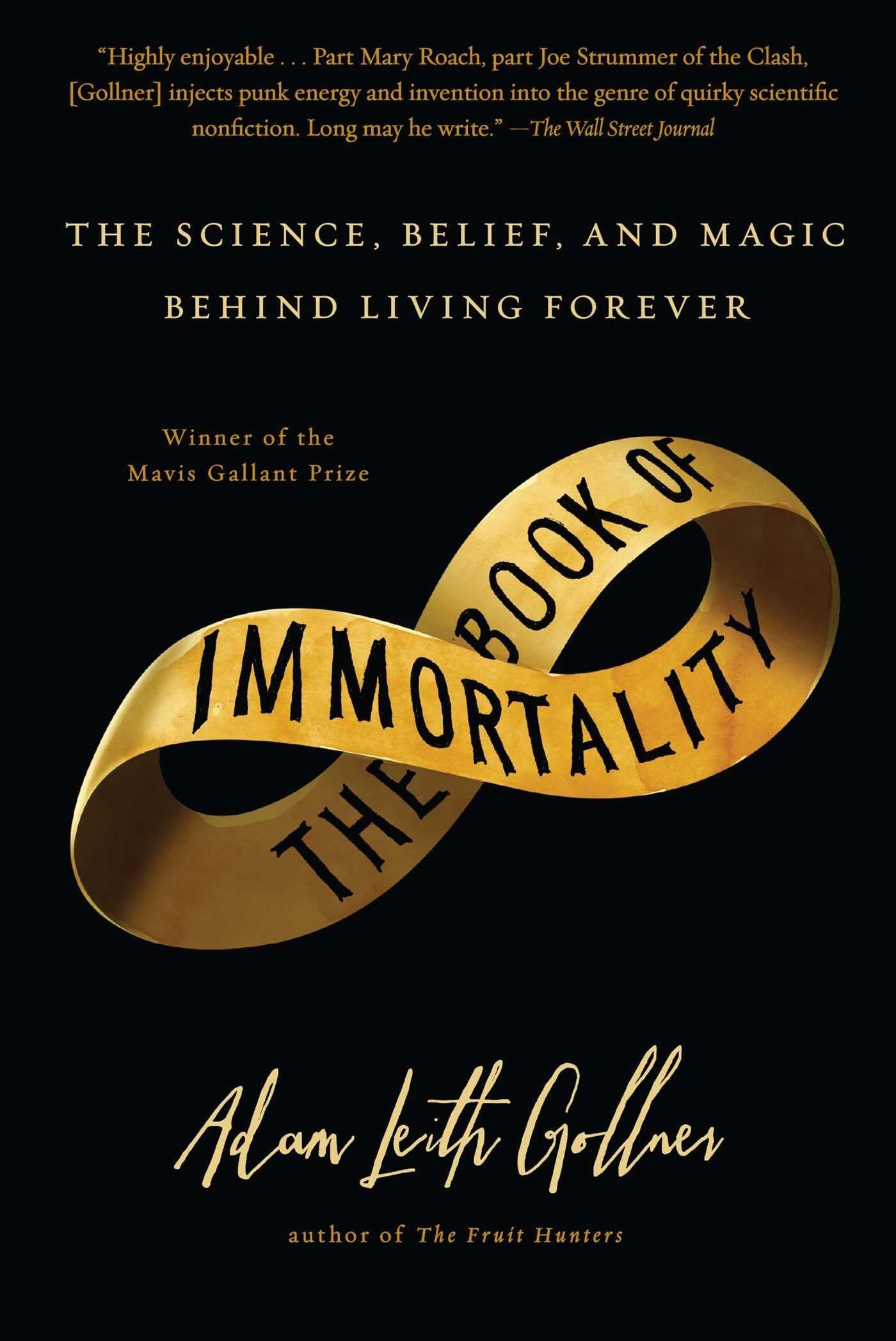Buy The Book of Immortality: The Science, Belief, and Magic Behind Living Forever โ BookShops.in