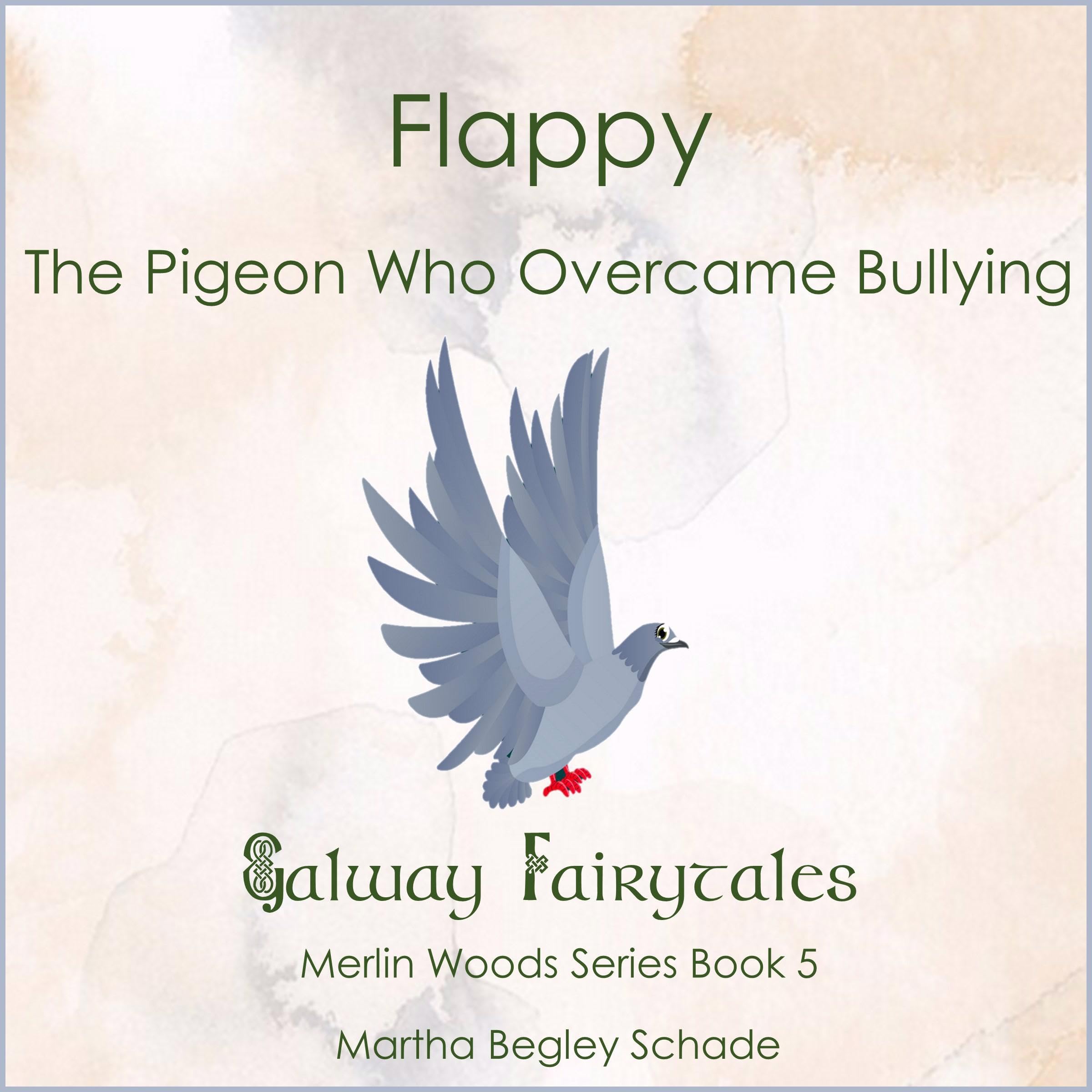 Cover art for Flappy: The Pigeon Who Overcame Bullying.