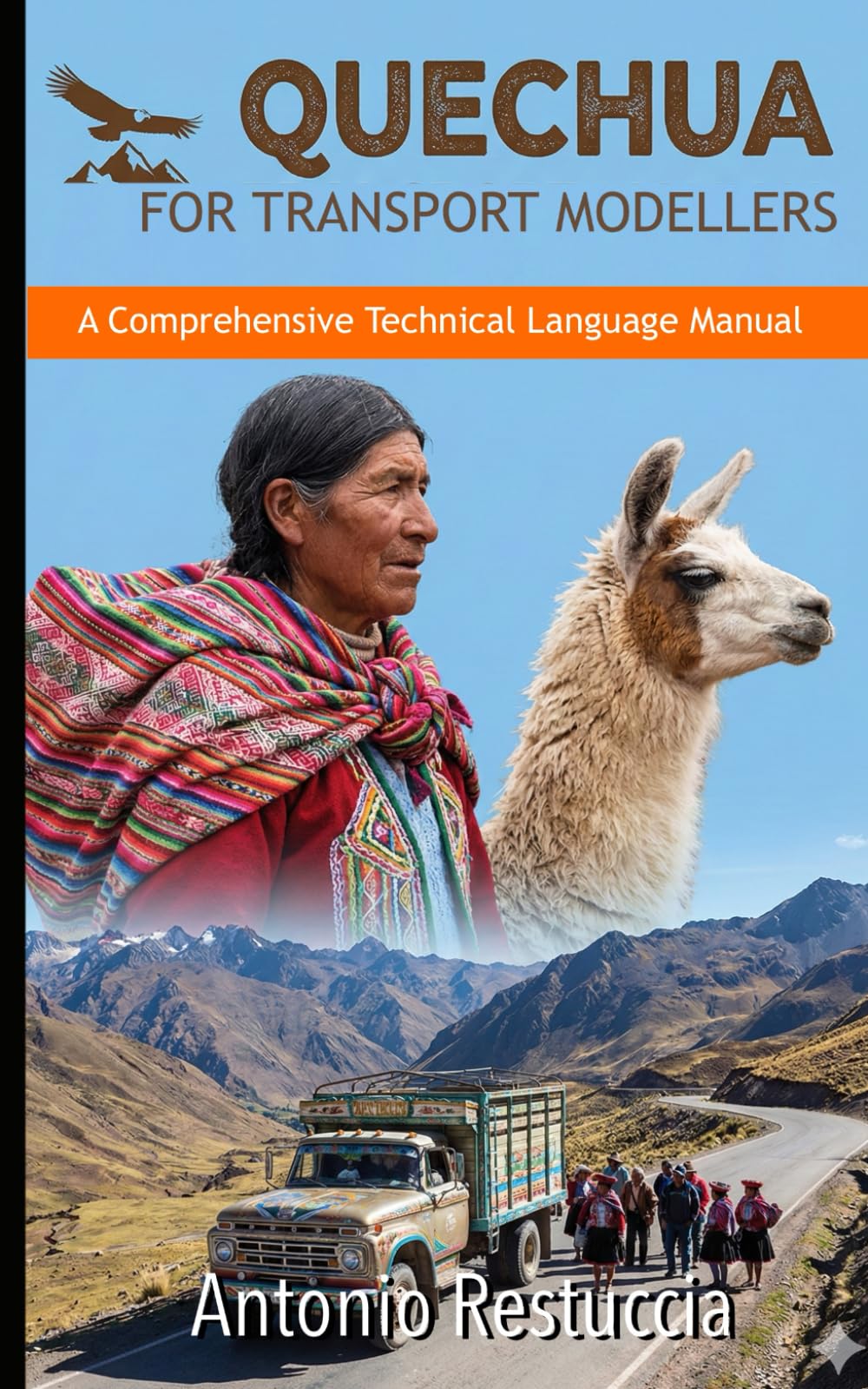 QUECHUA FOR TRANSPORT MODELLERS: A Comprehensive Technical Language Manual