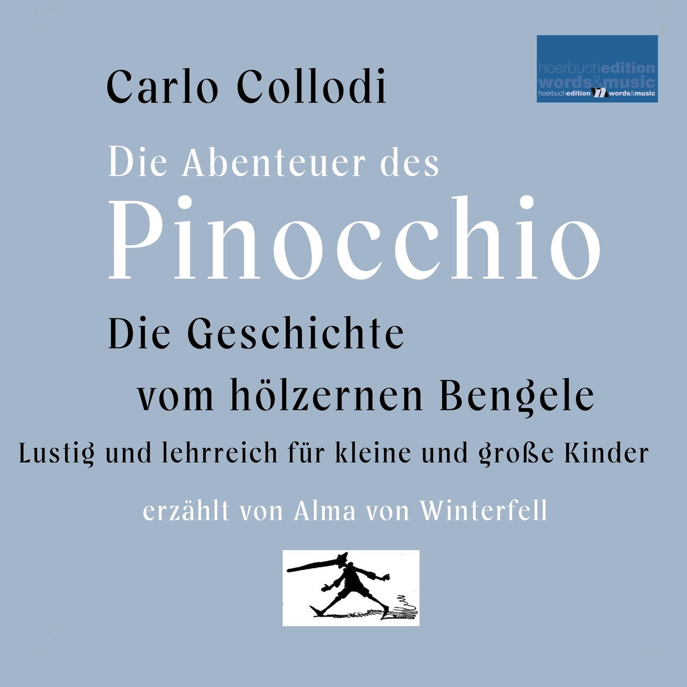 Die Geschichte vom hölzernen Bengele - Die Abenteuer des Pinocchio