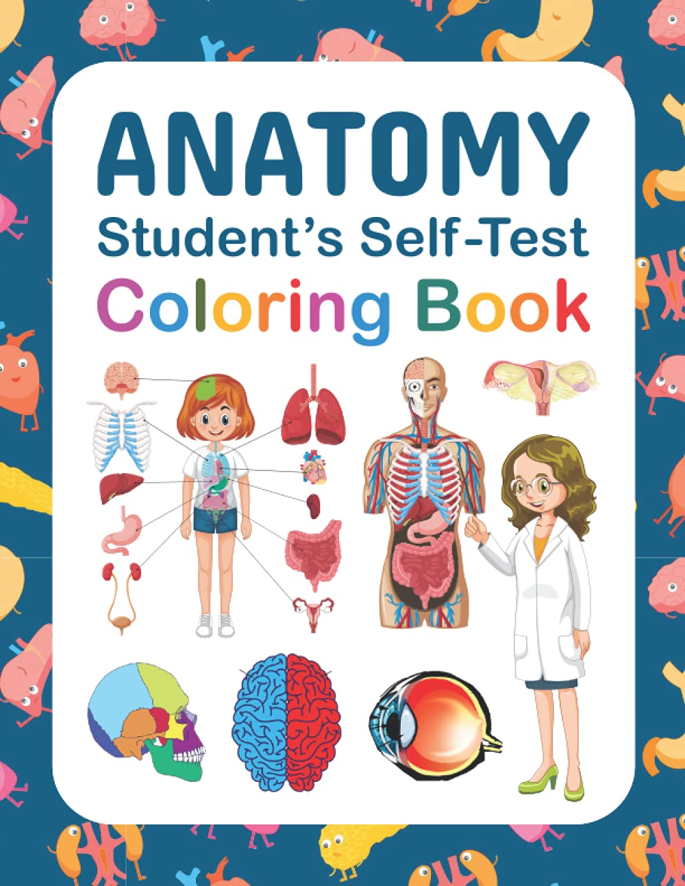 Anatomy Students Self Test Coloring Book Human Anatomy Learning