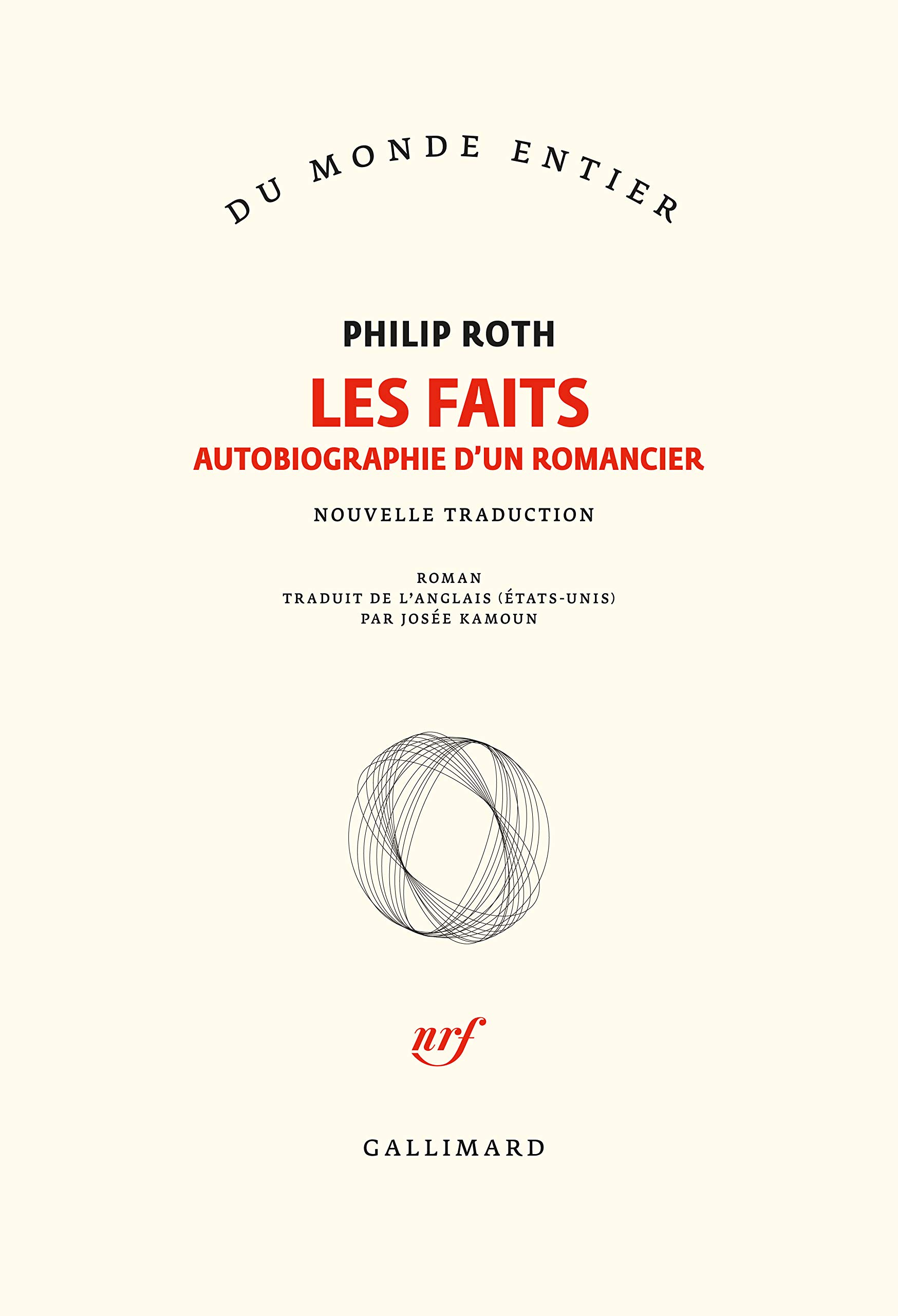 Les livres de Roth - Les faits: Autobiographie d'un romancier