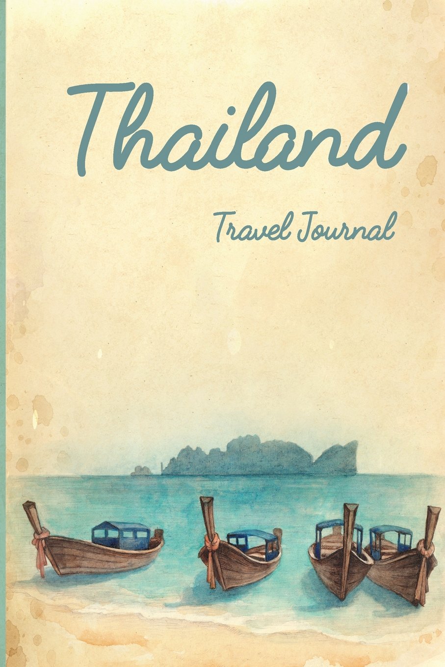 Thailand Travel Journal: Wanderlust Journals