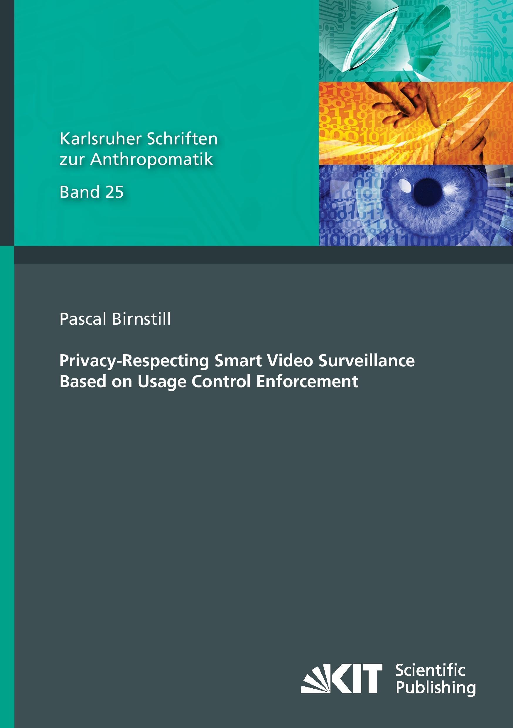 Buy Privacy-Respecting Smart Video Surveillance Based on Usage Control Enforcement — BookShops.in