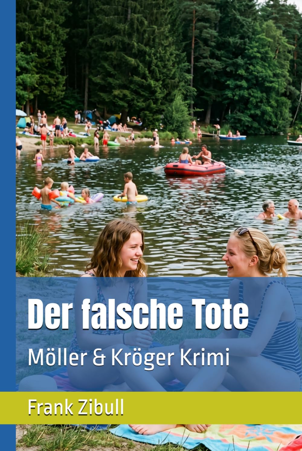 Der falsche Tote: Möller & Kröger Krimi
