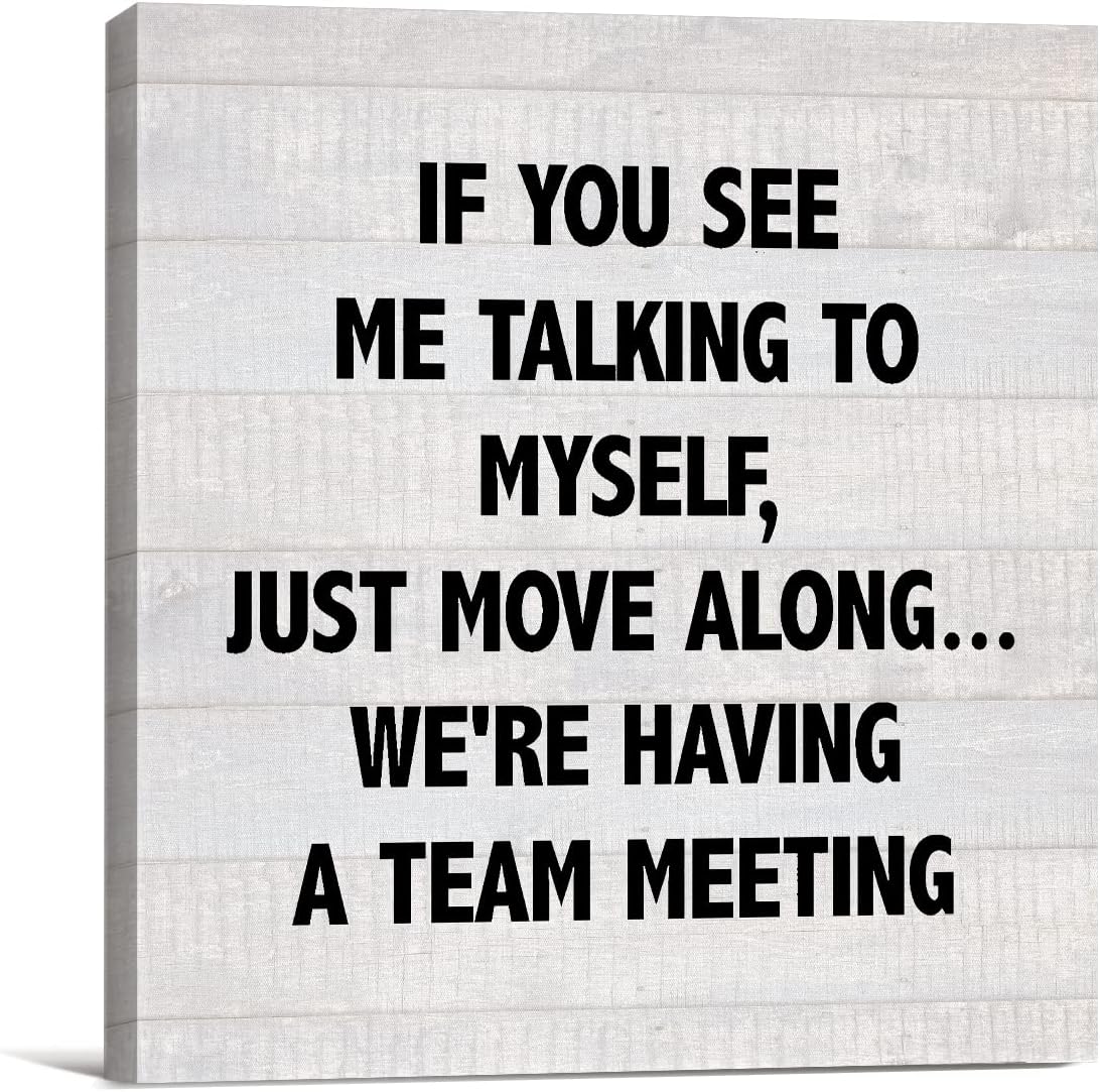 Country Humor Office Work Canvas Prints Wall Art Decor Desk Sign We’re Having a Team Meeting Sayings Poster Painting Framed Artwork 8 x 8 Inch Home Office Shelf Wall Decoration