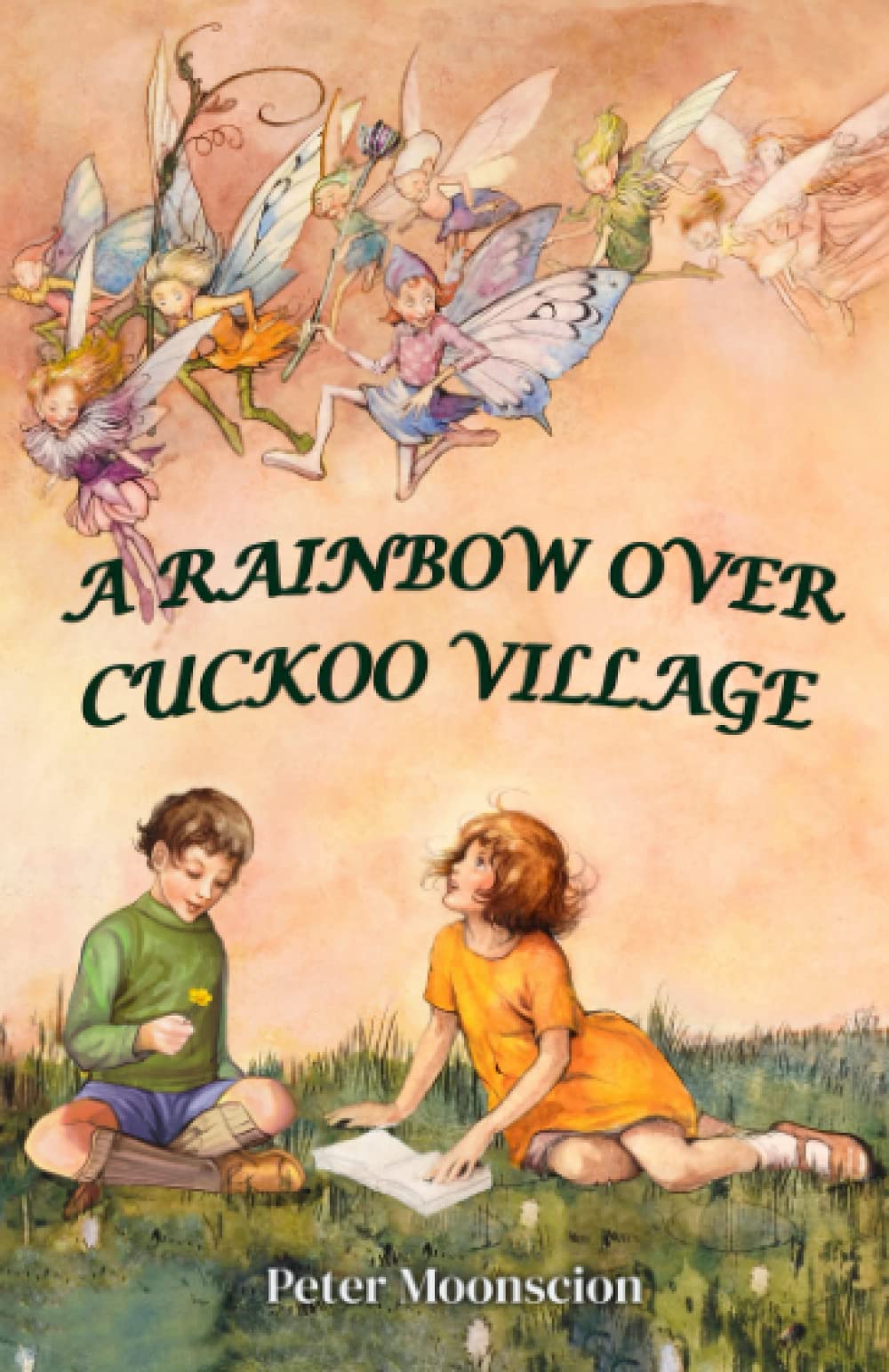 A Rainbow Over Cuckoo Village (Cuckoo Village fairy tales)