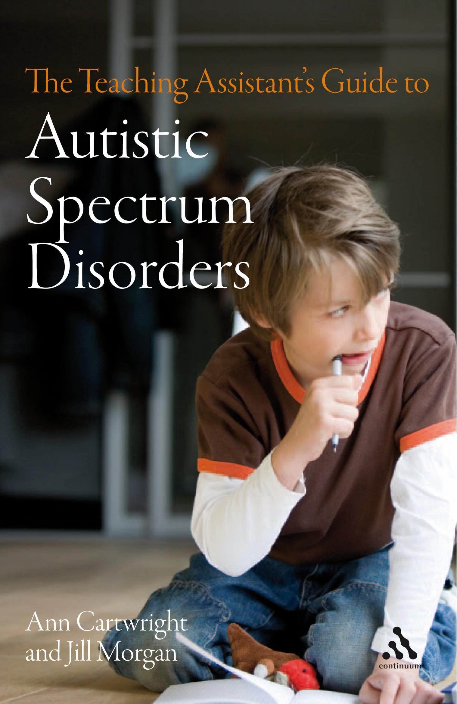 The Teaching Assistant's Guide to Autistic Spectrum Disorders (Teaching Assistant's Series)