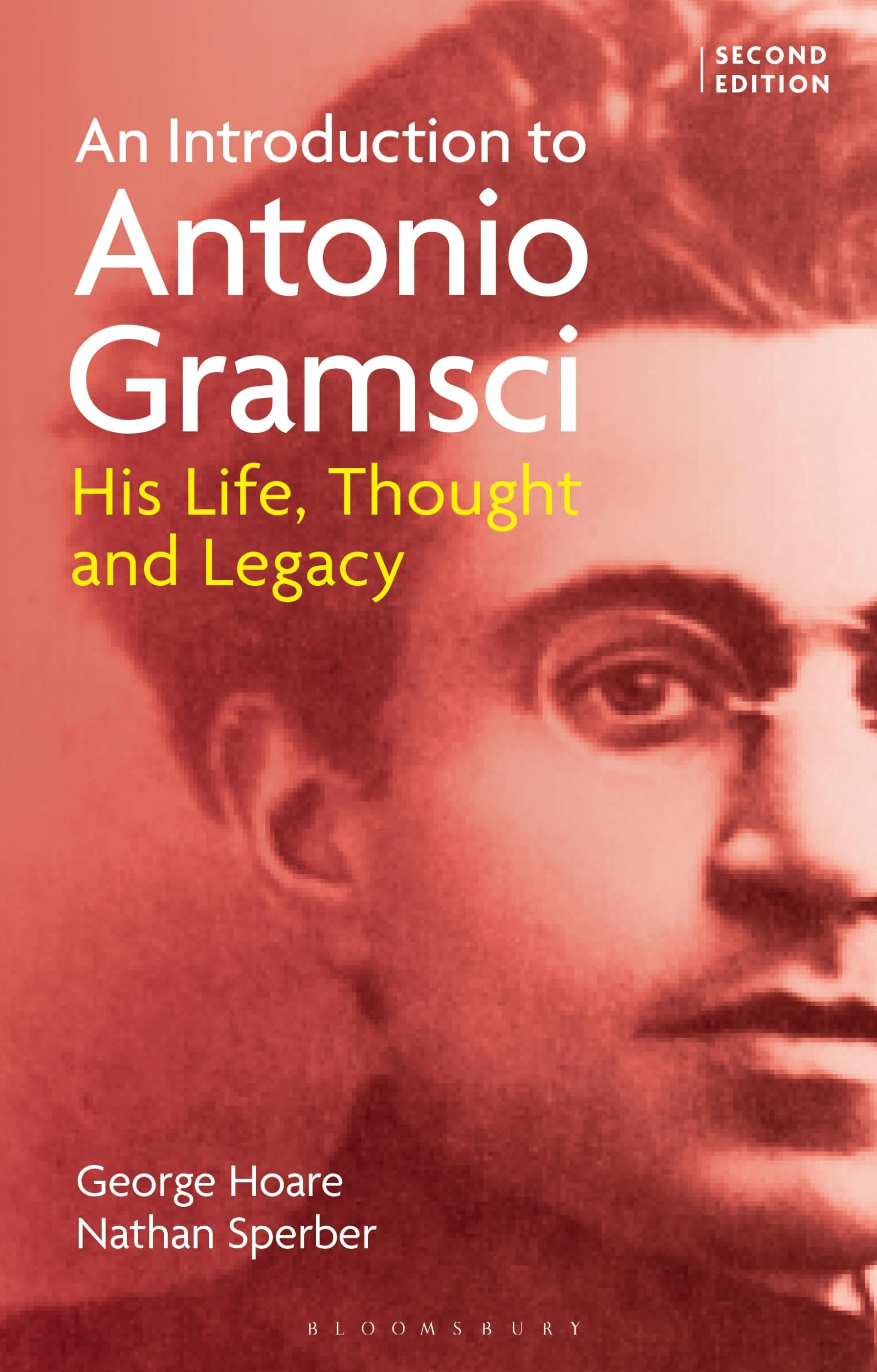 Introduction to Antonio Gramsci, An: His Life, Thought and Legacy