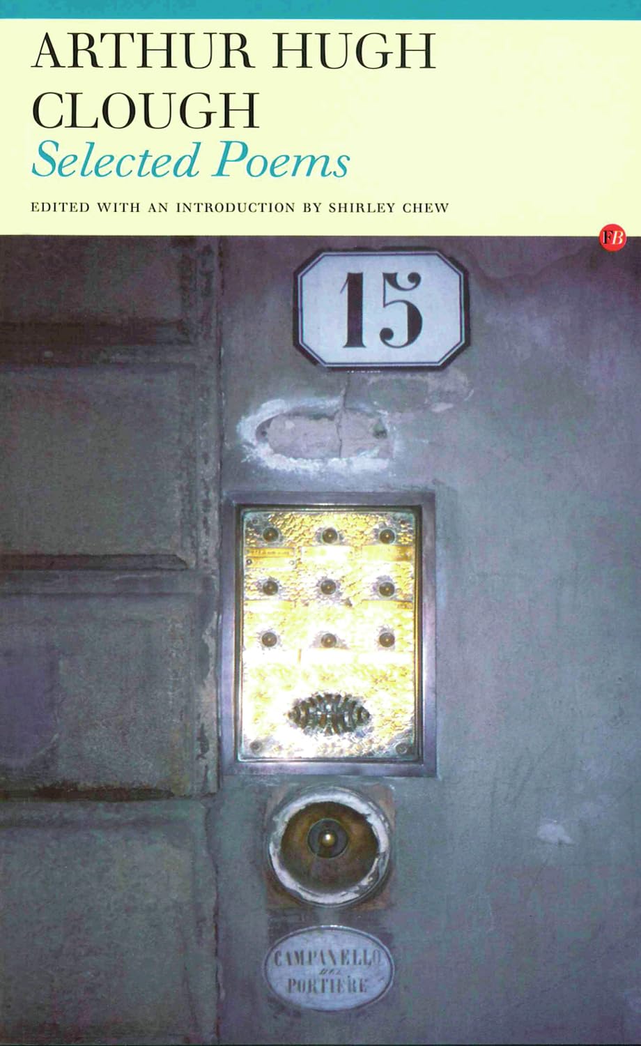 Selected Poems: Arthur Hugh Clough (Fyfield Books)