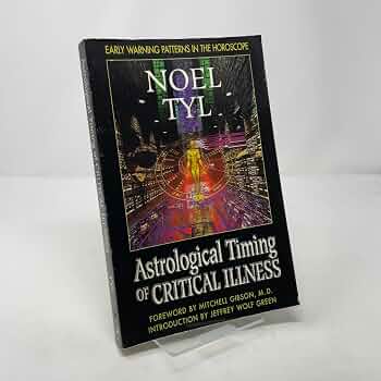 洋書 The Creative Astrologer Noel Tyl Astrological Timing of Critical Illness: Tyl, Noel: 9781567187380
