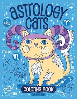 Astrology Cats Coloring Book: Signs of the Zodiac with Kitties: Constellations, Dates, Traits, Planets, Elements and Cuteness for All Ages