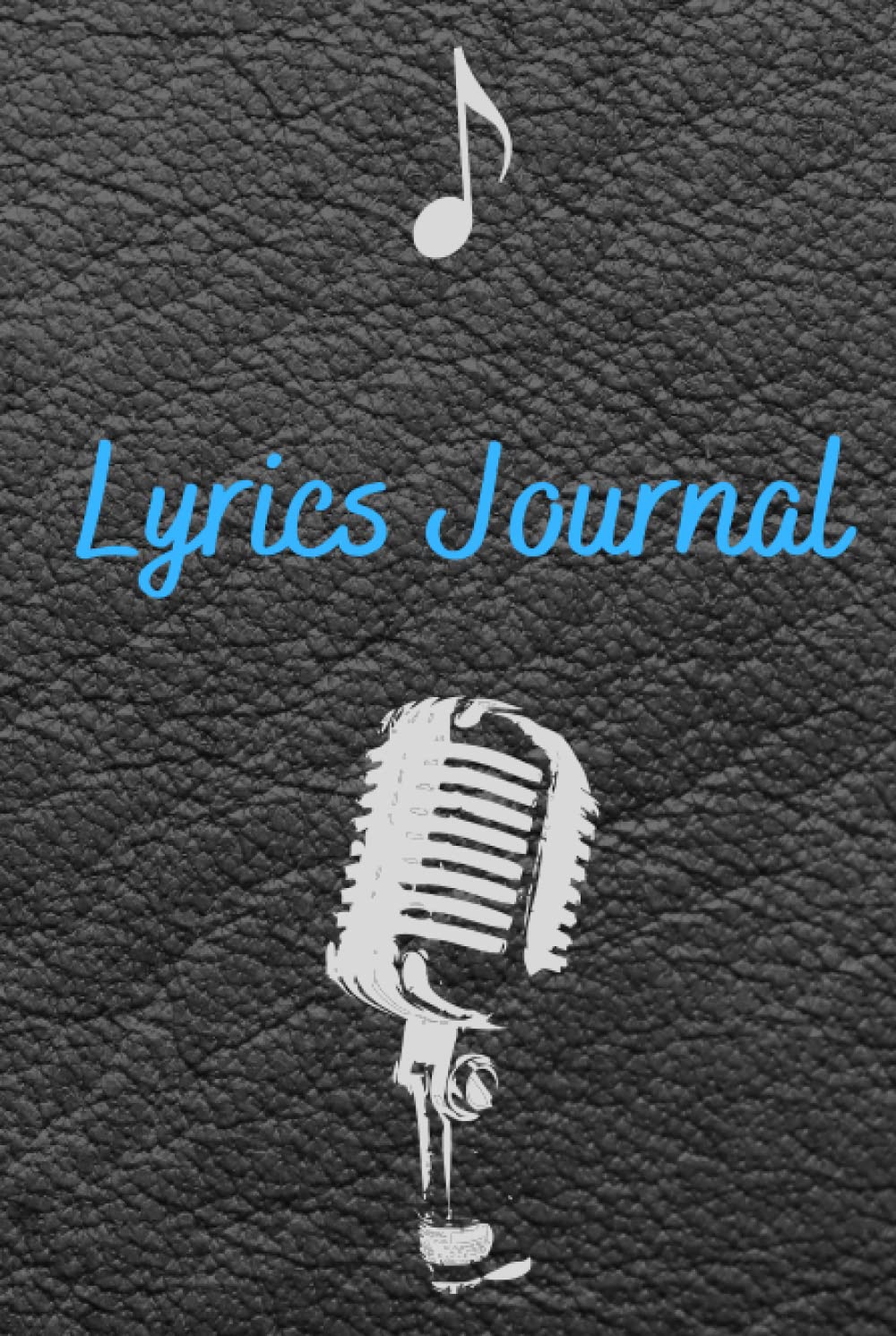 Lyric Journal For Songwriters: hardcover journal for lyrics