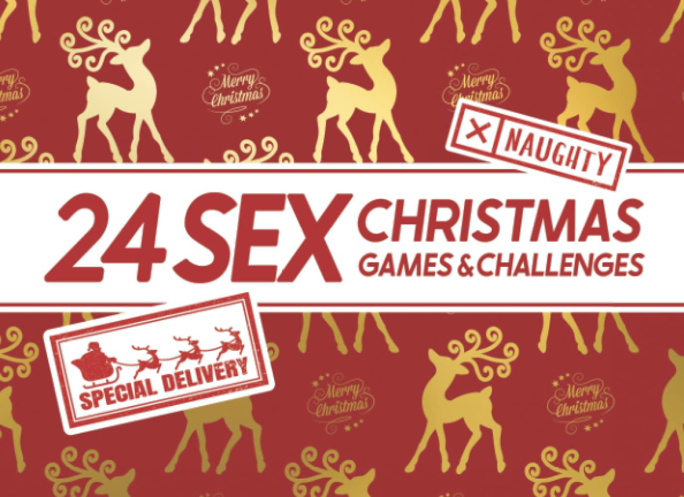 24 Christmas Sex Games & Challenges: Christmas Countdown Book for Adults with Seductive Holiday Themed Sex Ideas | Naughty Santa Gift for Adventurous ... to Explore Secret Sexual Fantasies and Kinks