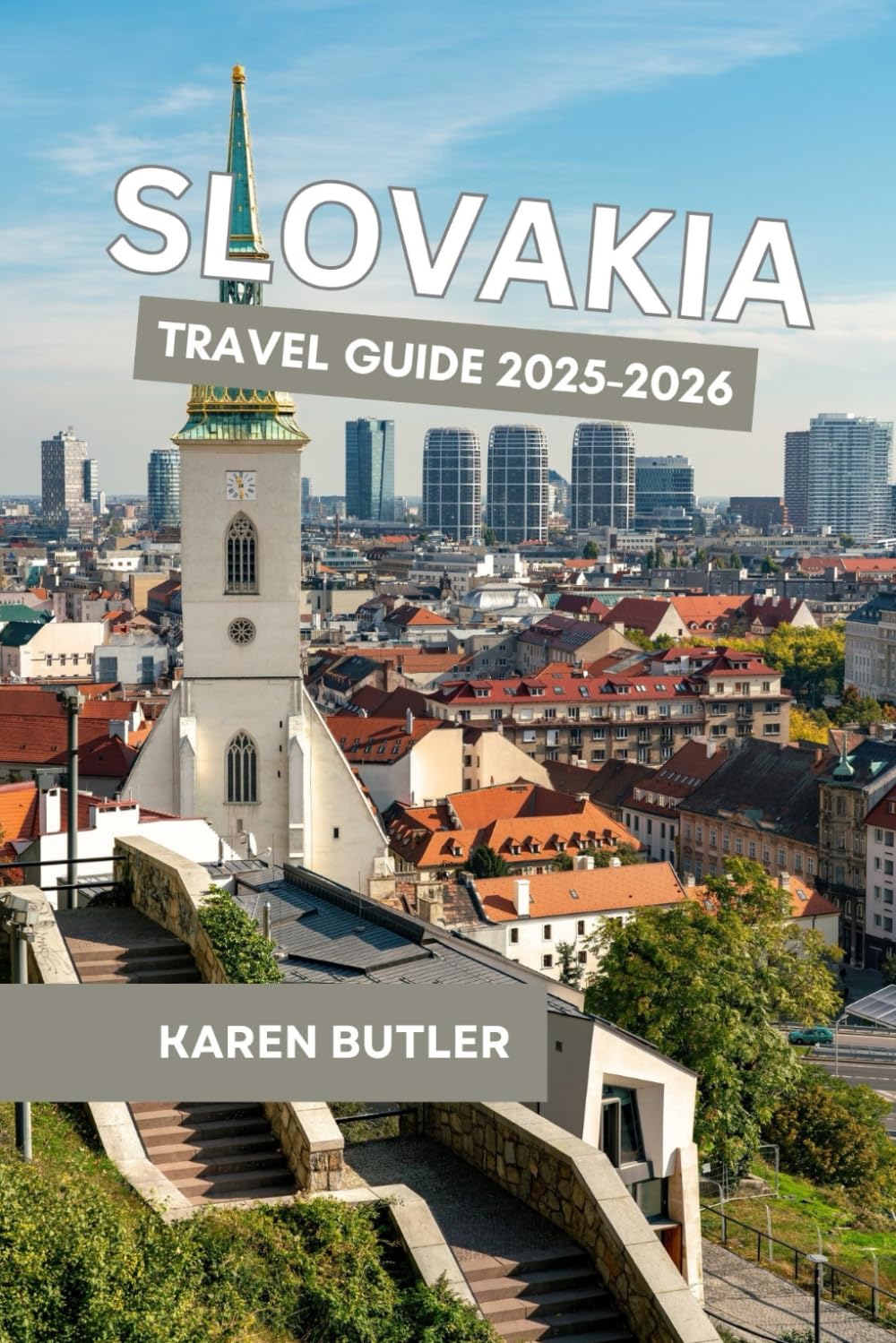 Slovakia Travel Guide 2025-2026