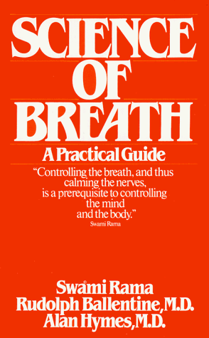 Science of Breath: A Practical Guide