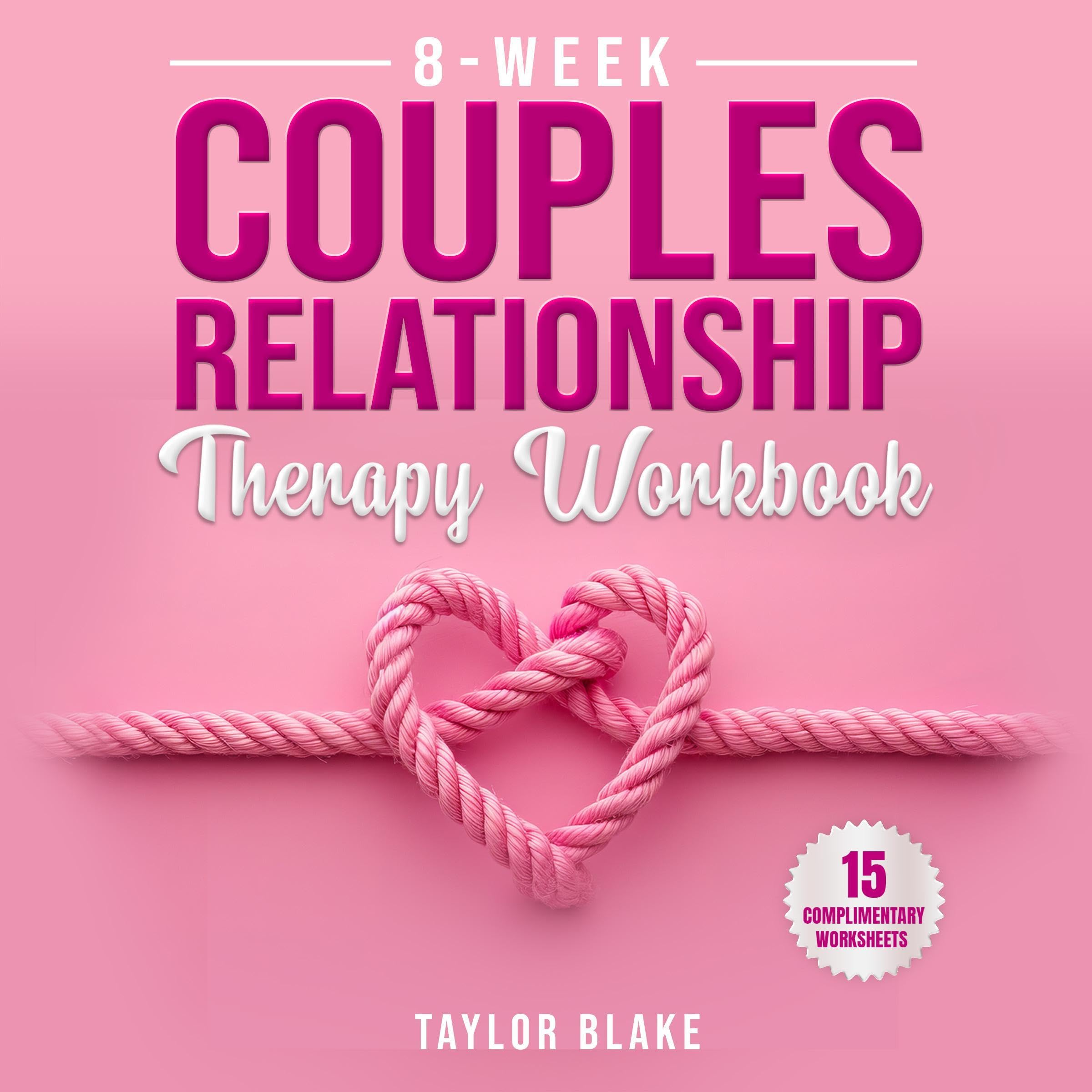 8-Week Couples Relationship Therapy Workbook