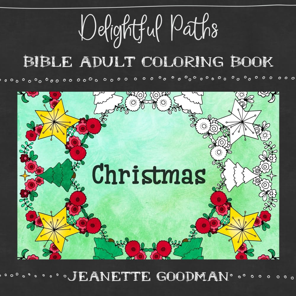 Bible Adult Coloring Book: Christmas: Volume 1 (Bible Adult Coloring Books (Delightful Paths))