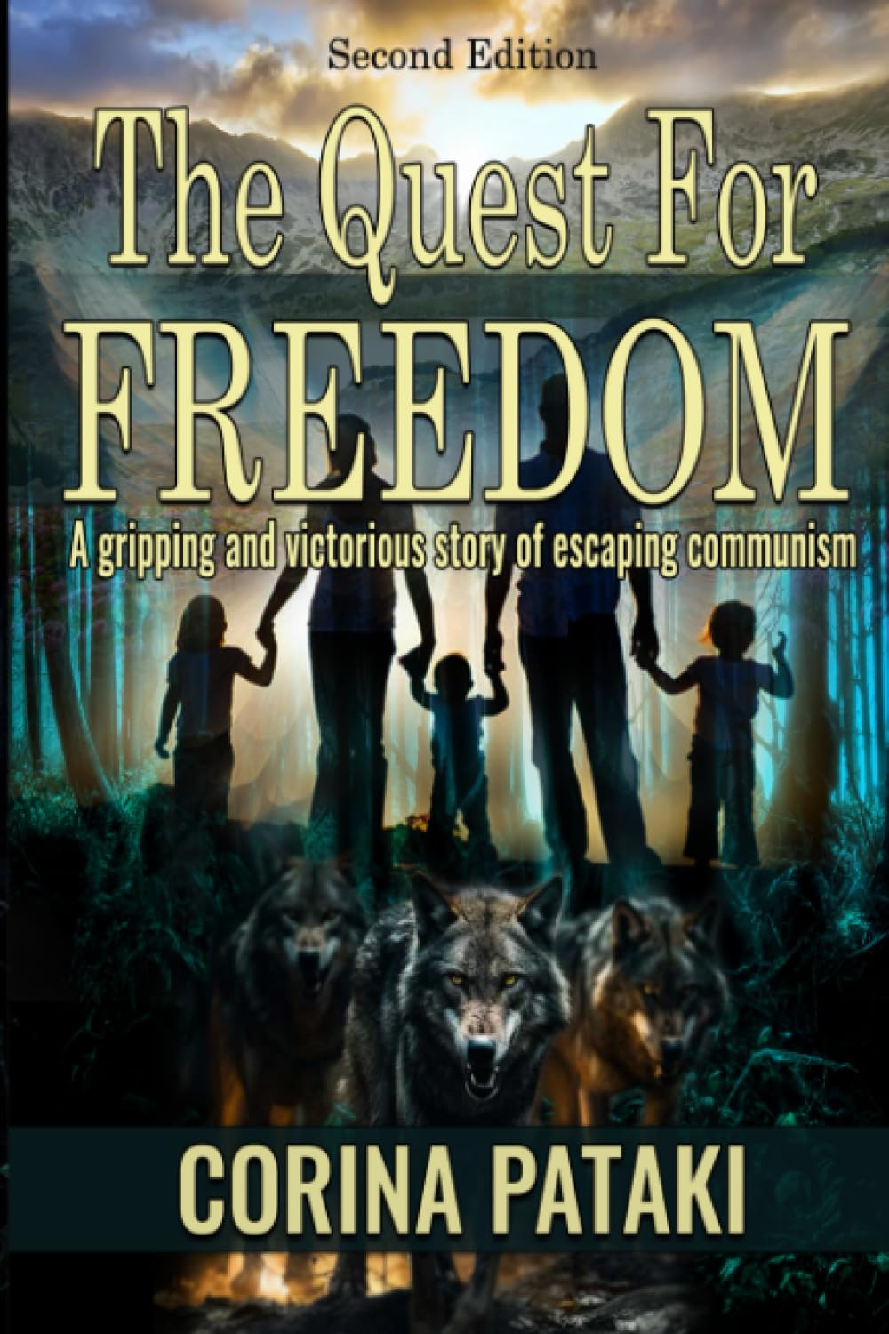 The Quest for Freedom: Revised Edition