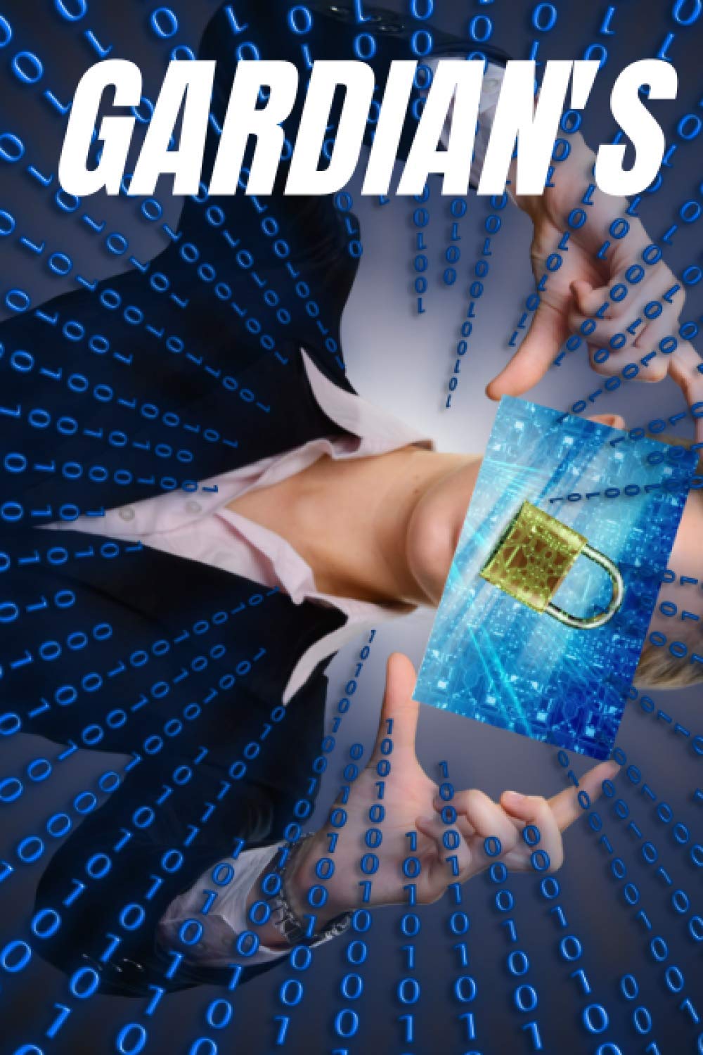 Yann KiabiGardian's: Carnet de mot de passe pour mieux gérer les mots de passes: Tout vos codes secrets internets sont super securisés; un gardien de vos mot de passe très puissant