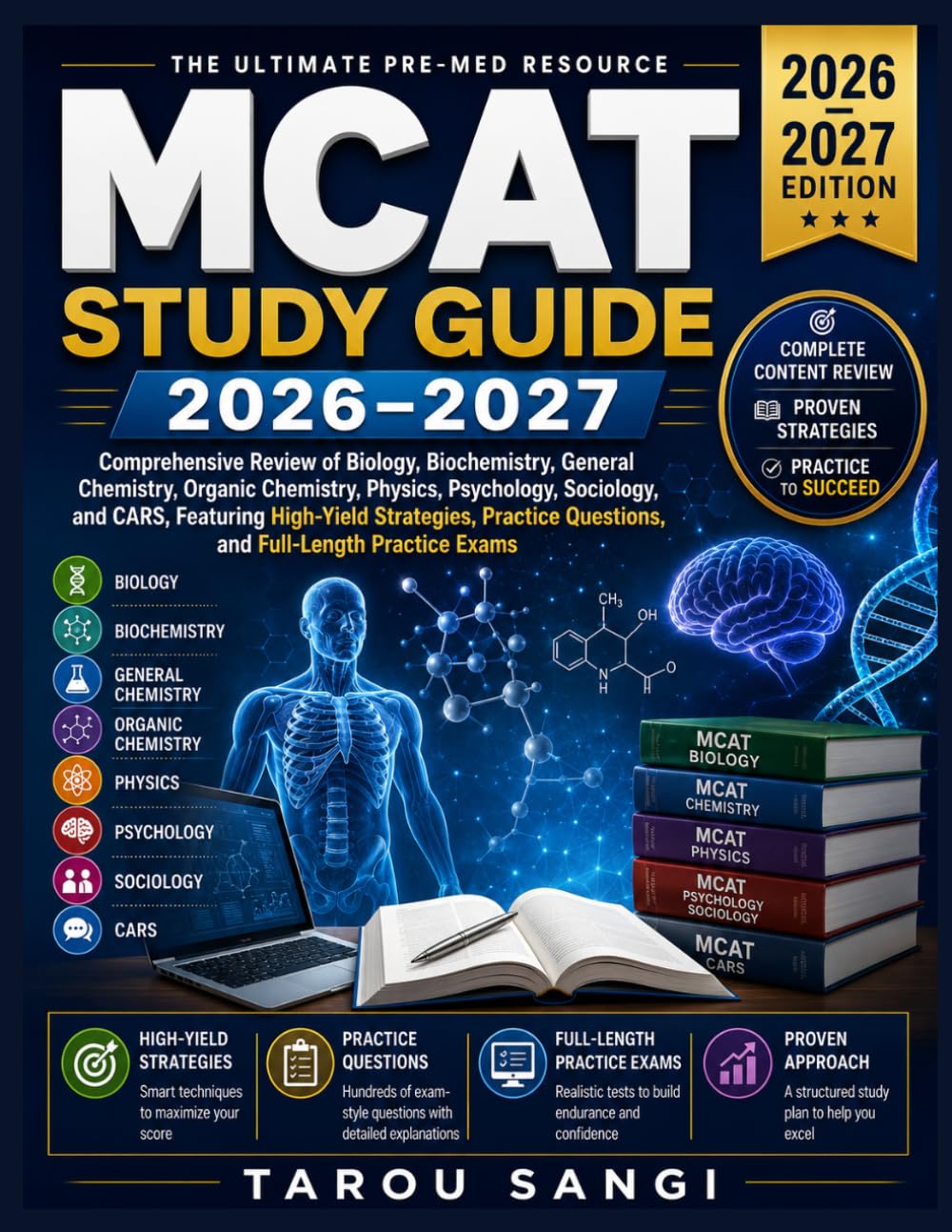 MCAT Study Guide 2026–2027: Comprehensive Review of Biology, Biochemistry, General Chemistry, Organic Chemistry, Physics, Psychology, Sociology, and ... Questions, and Full-Length Practice Exams