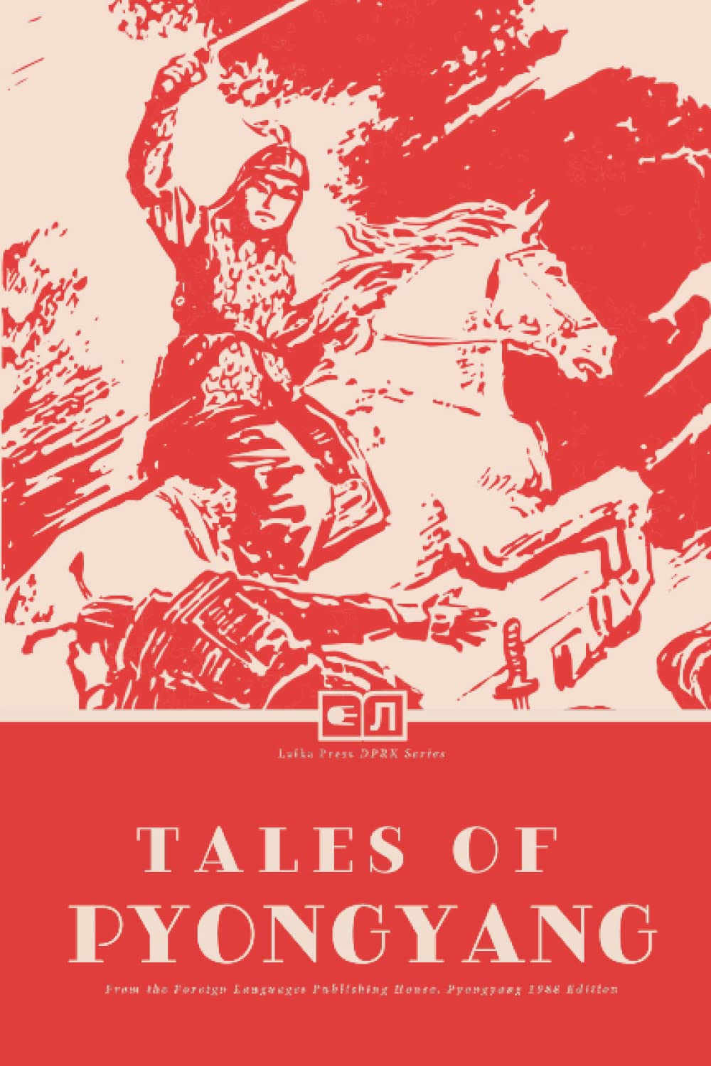 Tales of Pyongyang (DPRK Series): Press, Laika: 9798837723131: Amazon ...