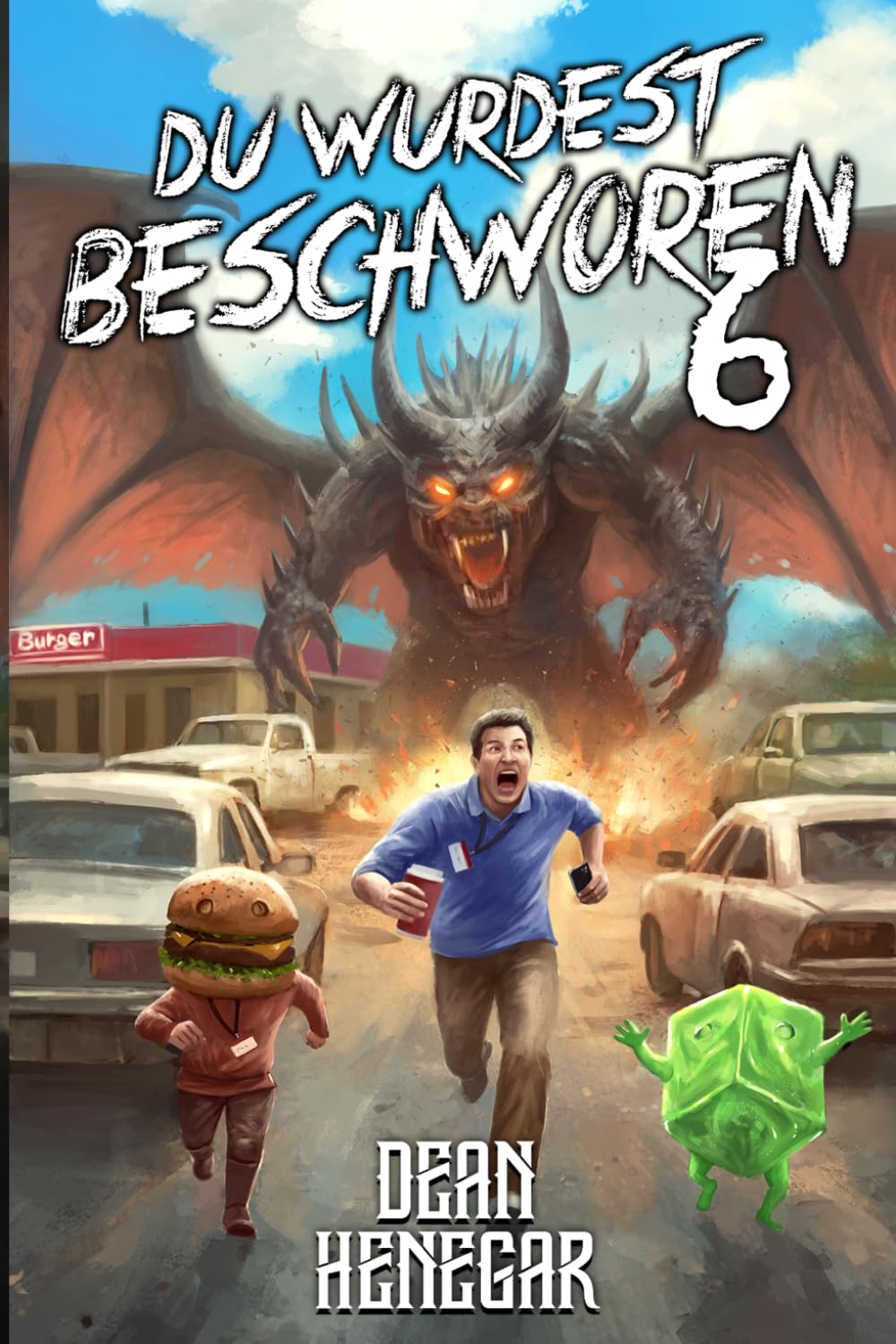 Du wurdest beschworen 6: Ein LitRPG-Abenteuer
