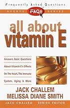 All About Vitamin E (FAQs All About Health S.)
