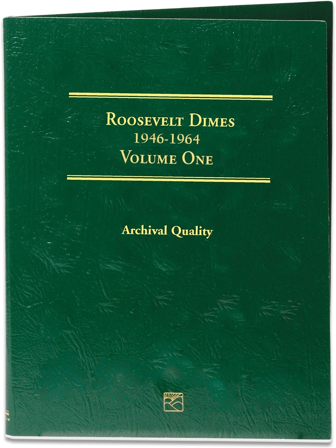 Littleton Coin Company 1946-1964 Roosevelt Dime Folder, Volume 1
