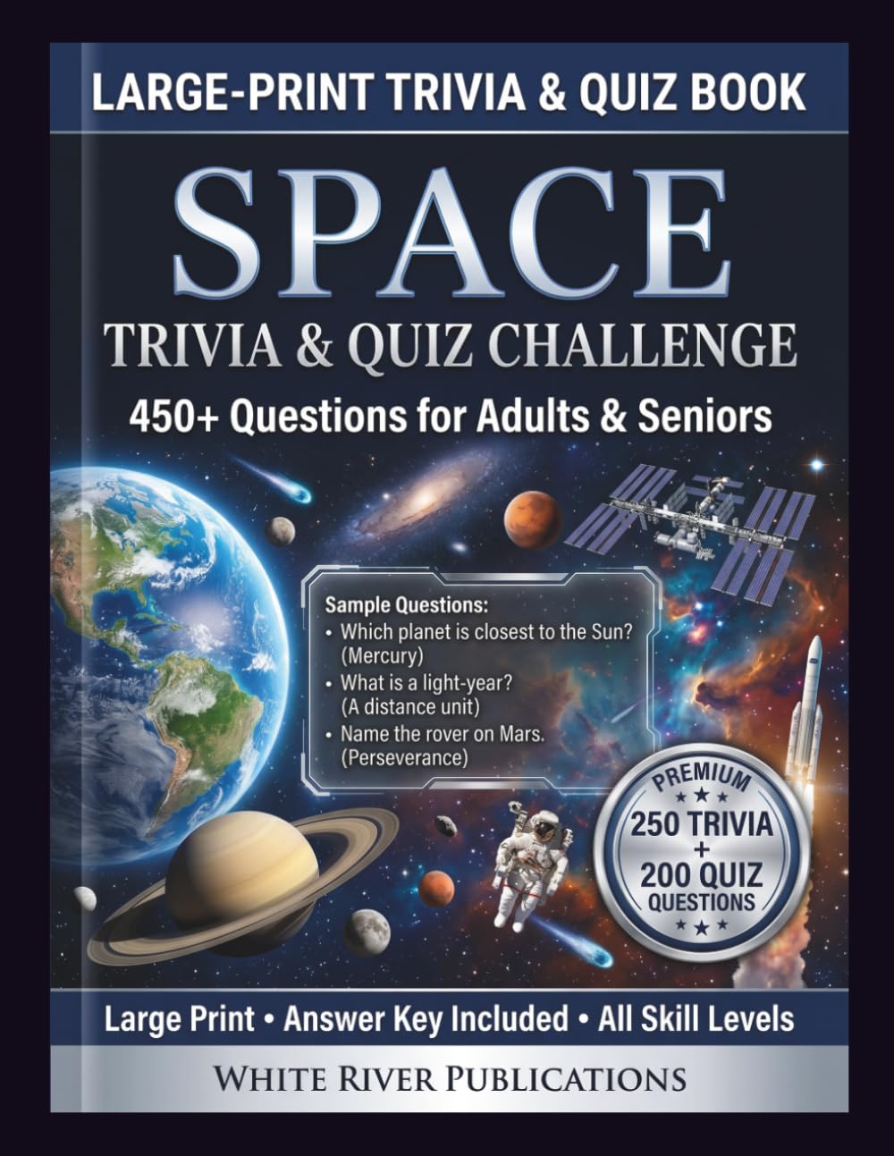 Space Trivia & Quiz Challenge: 450+ Questions About Planets, Stars, Astronauts, NASA & Space Exploration