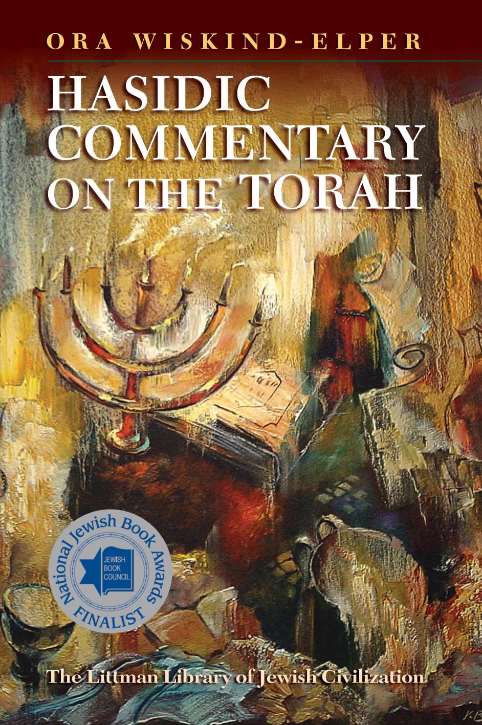 Hasidic Commentary on the Torah (The Littman Library of Jewish Civilization)