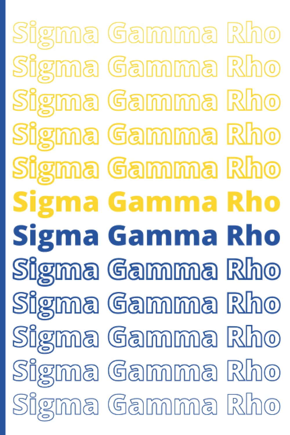 TLC PUBLICATIONSSIGMA GAMMA RHO NOTEBOOK. SIGMA GAMMA RHO PARAPHERNALIA. SIZE 6 X 9 IN INCHES. 100 COLLEGE RULED PAGES: SIGMA GAMMA RHO SORORITY PARAPHERNALIA. ... AT SORORITY MEEETINGS. SIGMA GAMMA RHO.