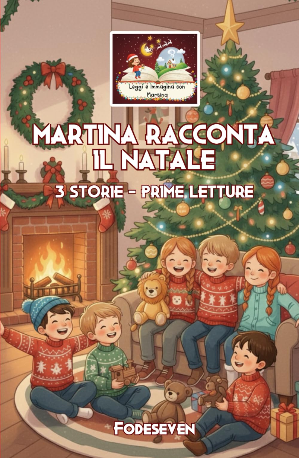 MARTINA RACCONTA IL NATALE (Leggi e Immagina con Martina)