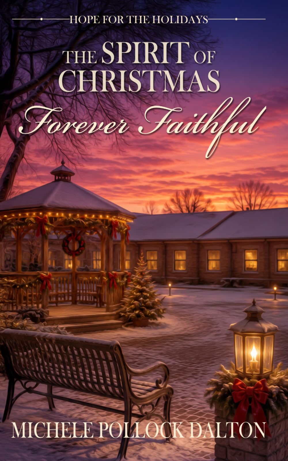 Forever Faithful (Hope for the Holidays)
