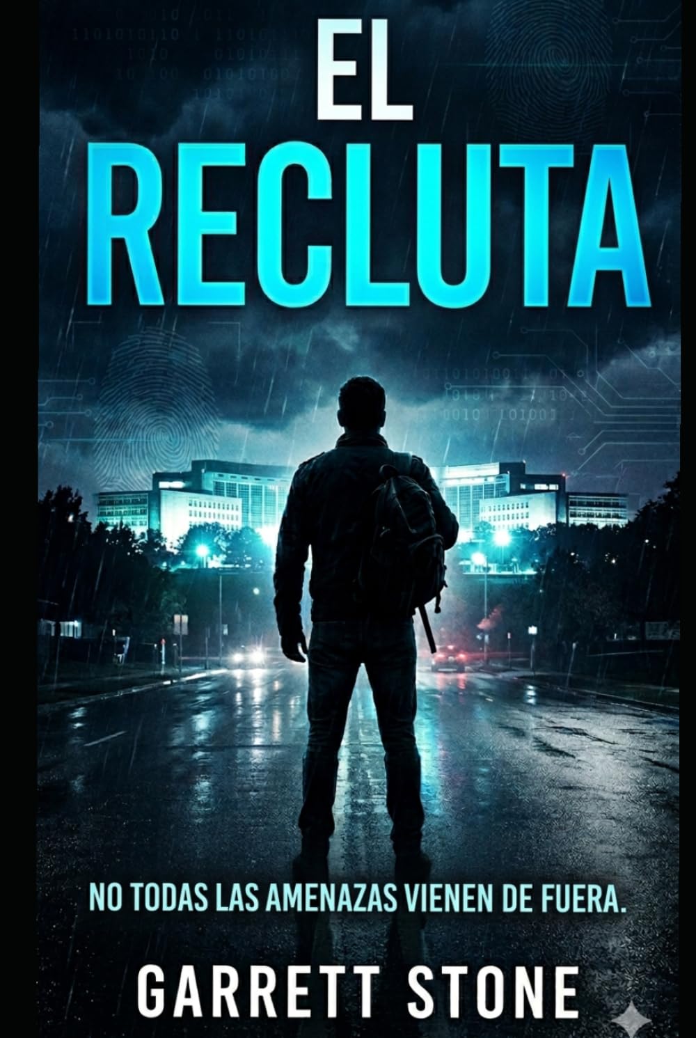 El Recluta: Una novela de John Sterling