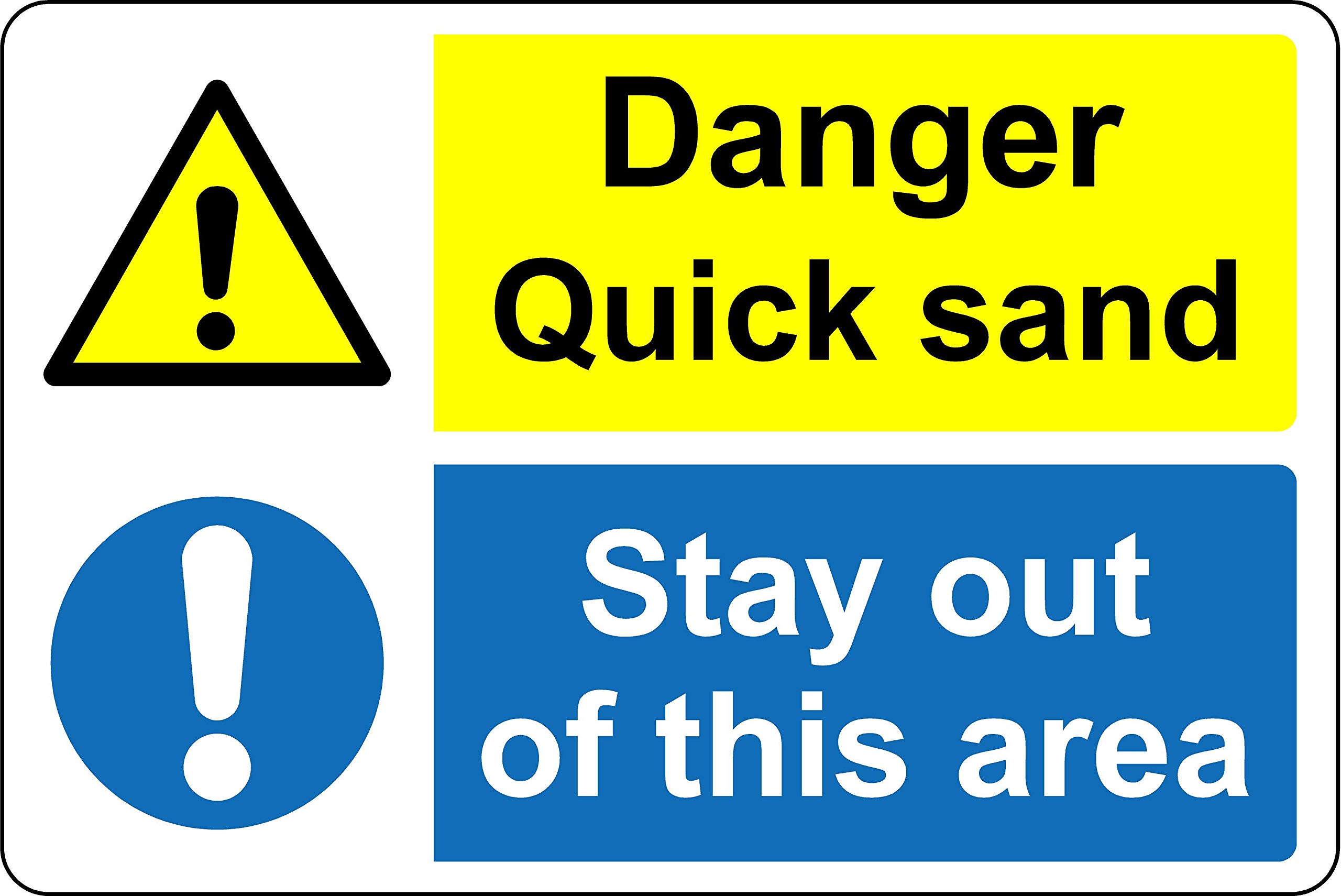 Danger quicksand stay out of this area Safety sign - 1.2mm Rigid plastic 300mm x 200mm
