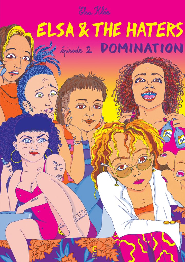 Elsa and the haters, deuxième tome - Elsa Klée - Cambourakis - cartonné - Bande dessinée