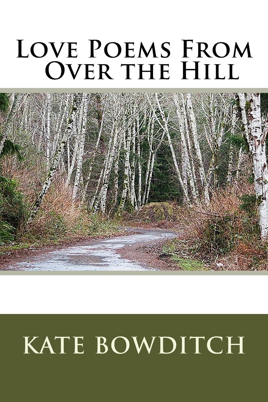 Love Poems From Over the Hill