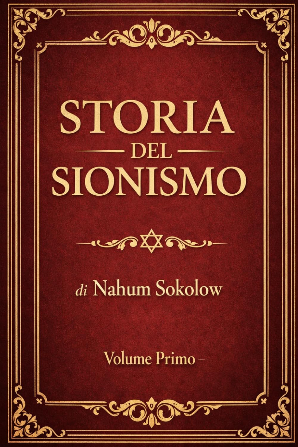 Storia del Sionismo: Storia ebraica moderna: origini e sviluppo, contesto politico e culturale in Europa (Storia del Sionismo: Origini e sviluppo nell’Europa moderna e contemporanea)