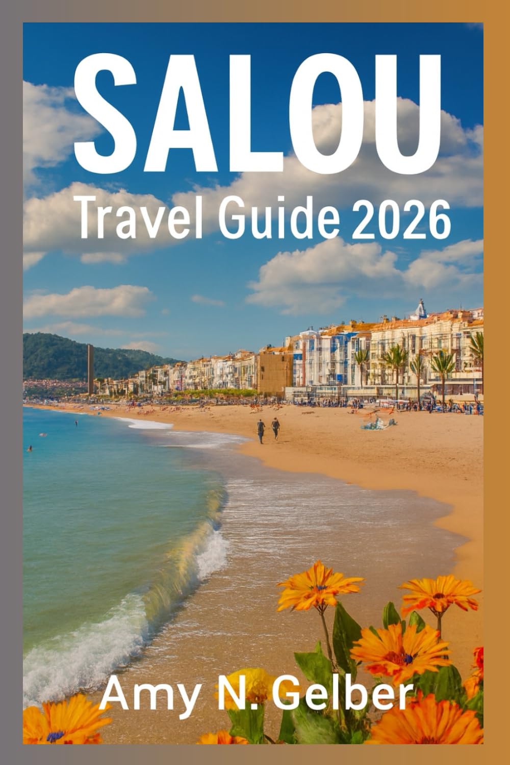 Salou Travel Guide 2026: Top Attractions, Museums and Outdoor Activities, Historic Sites, Food and Drink, Festivals and Events, Itinerary, Practical Travel Tips, Where to Stay