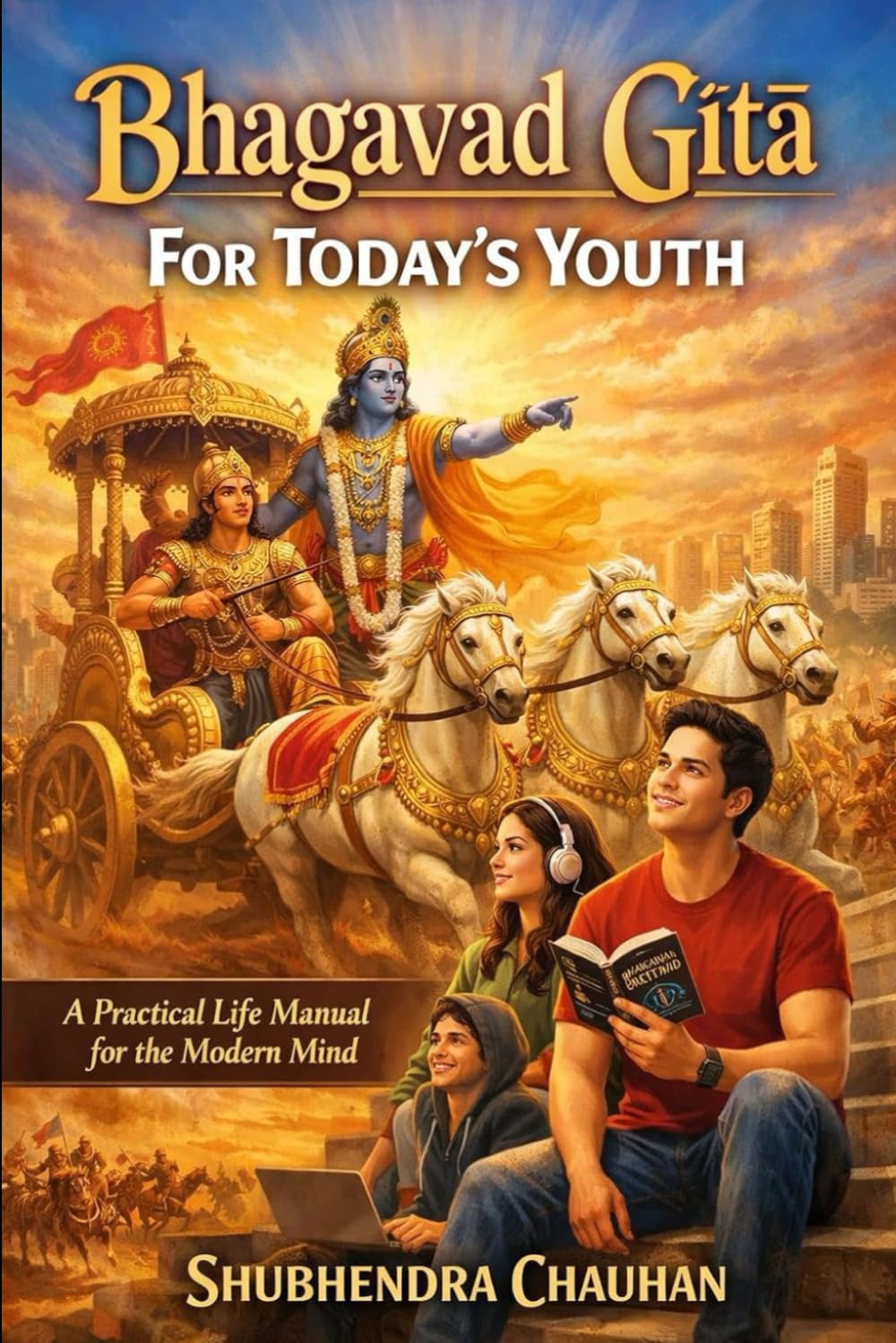 Bhagavad Gīta for Today’s Youth