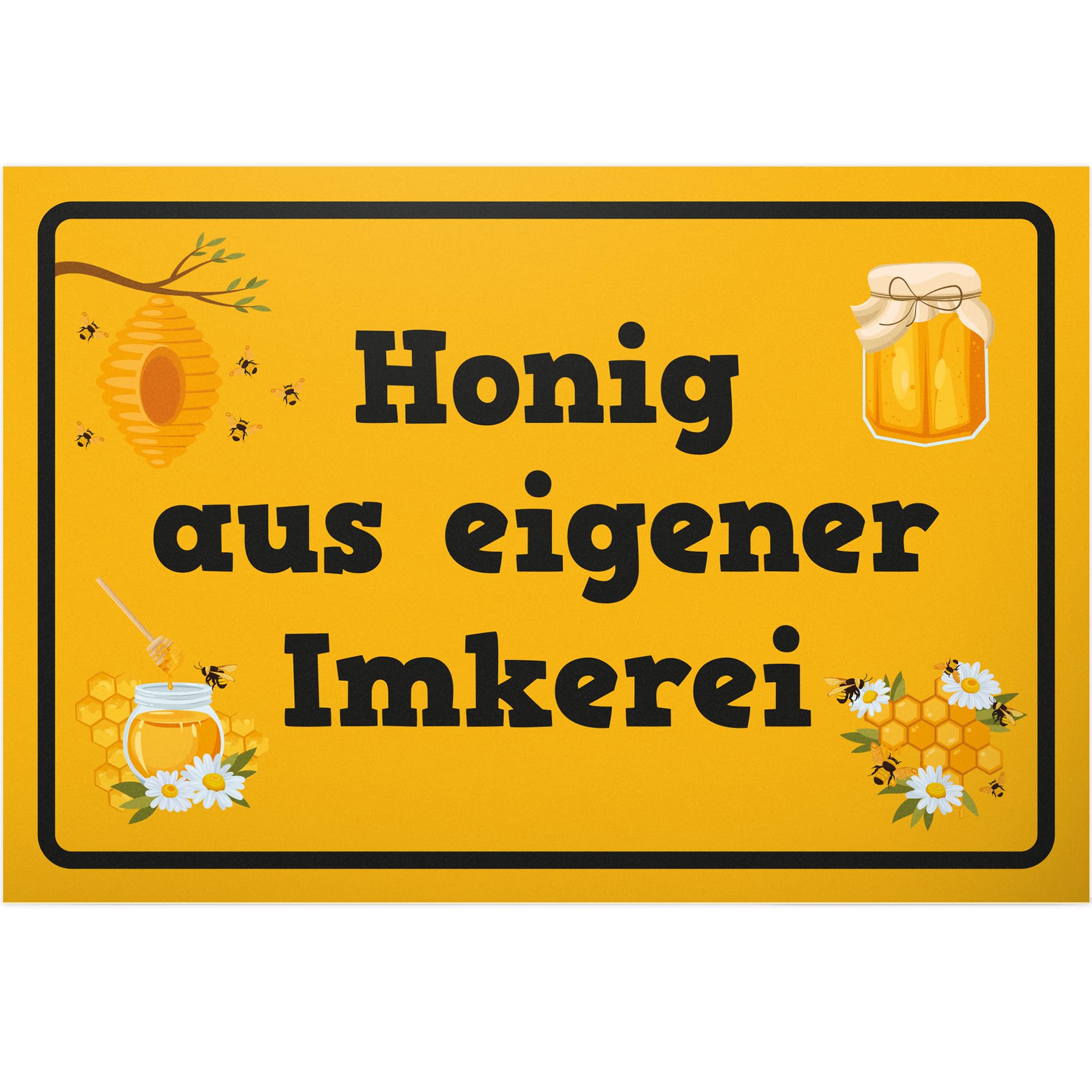 DankeDir! Honig aus eigener Imkerei - 30 x 20 cm Kunststoff Schild - Geschenk Geschenkidee Imker Freunde - Geburtstagsgeschenk Türschild Spruch Wandschild Hinweisschild Hinweis