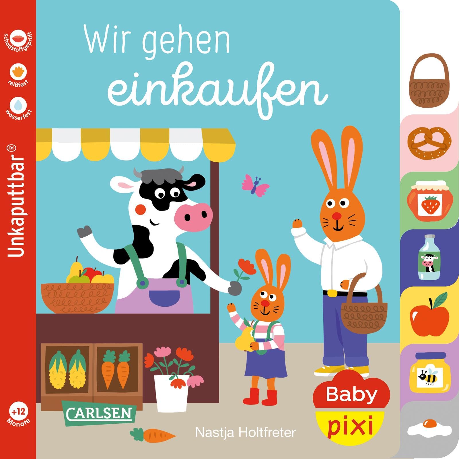 Baby Pixi (unkaputtbar) 148: Wir gehen einkaufen: wasserfest, schadstoffgeprüft, reißfest